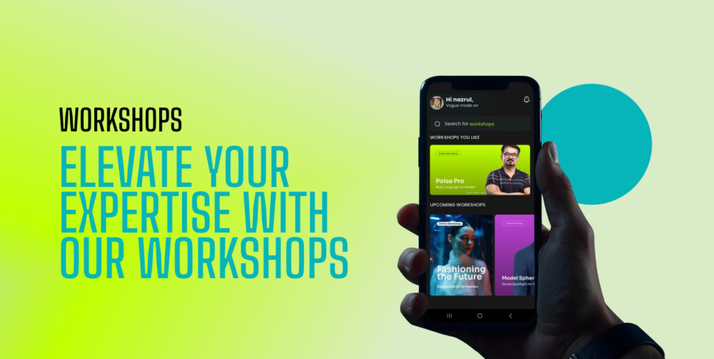 Don’t Look-Up Fashion: Fashion Learning, Networking & Modeling Workshops in Dubai and Online